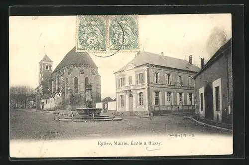 AK Bussy, Eglise, Mairie et Ecole