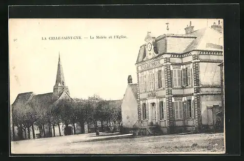 AK Celle-Saint-Cyr, La Mairie et l'Eglise