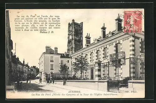 AK Auxerre, La Rue du Pont, l'Ecole des Garcons et la Tour de l'Eglise Saint-Pierre
