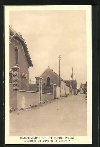 AK Saint-Martin-sur-Tertre, L`Entree du Pays et la Chapelle