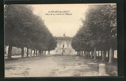 AK St-Julien-du-Sault, Place de la Liberté et l`Hospice