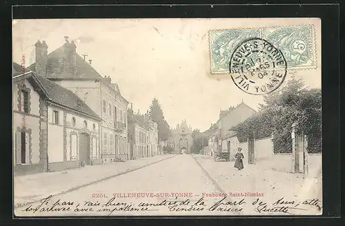 AK Villeneuve-sur-Yonne, Faubourg Saint-Nicolas