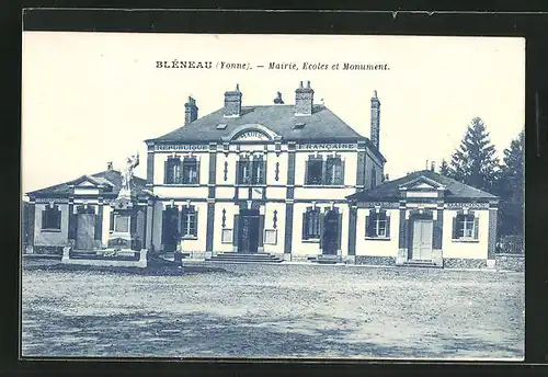 AK Bleneau, Mairie, Ecoles et Monument