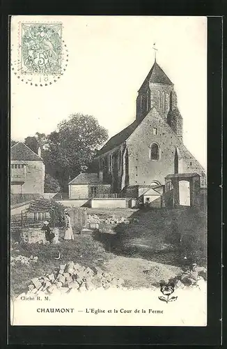 AK Chaumont, L'Eglise et la Cour de la Ferme