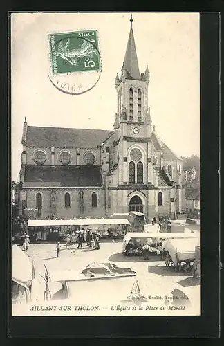 AK Aillant-sur-Tholon, L'Eglise et la Place du Marche