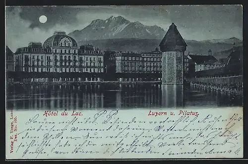 Mondschein-AK Luzern, Hôtel du Lac u. Pilatus