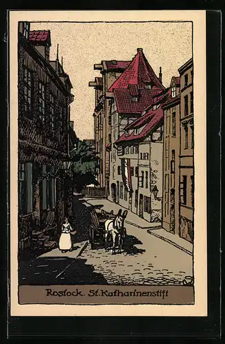 Steindruck-AK Rostock, Strassenpartie am St. Katharinenstift, Pferdegespann