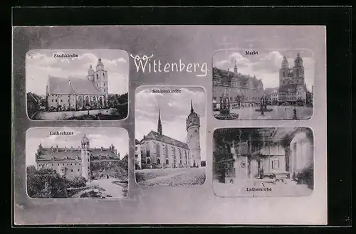 AK Wittenberg, Lutherhaus, Stadtkirche, Schlosskirche