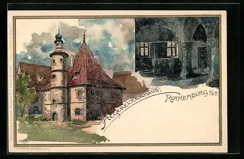 Lithographie Rothenburg / Tauber, Hegereiterhaus, Aussen- und Innenansicht