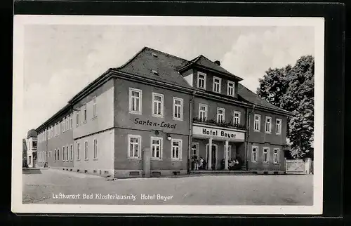 AK Bad Klosterlausnitz, Hotel Beyer, Strassenansicht