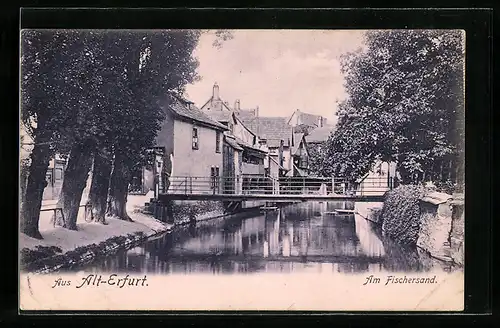 AK Erfurt, Brücke am Fischersand, Alt-Erfurt