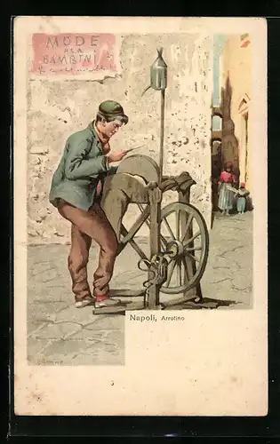 Künstler-AK Arrotino, italienischer Messerschleifer bei der Arbeit