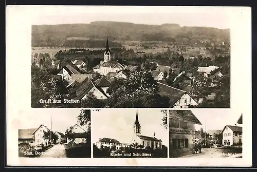 AK Stetten, Restaurant am Centralplatz, Kirche und Schulhaus, Südliche Dorfpartie