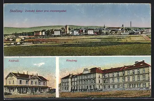 AK Dobrany, Zemsky ústav pro choromyslné, Nádrazi, Kasárny