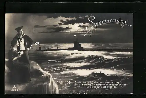 AK Seemannslos!, Horch, was der Wind und das Meer dir sagt..., Matrosenliebe, U-Boot