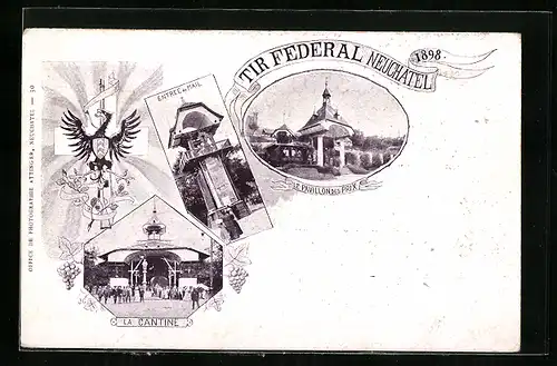 AK Neuchâtel, Tir Federal 1898, Les Pavillon des Prix, La Cantine, Entrée du Mail, Schützenfest