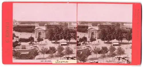 Stereo-Fotografie G. Brogi, Firenze, Ansicht Milano, Arena