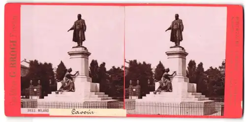 Stereo-Fotografie G. Brogi, Firenze, Ansicht Milano, Statue Camillo Benso von Cavour