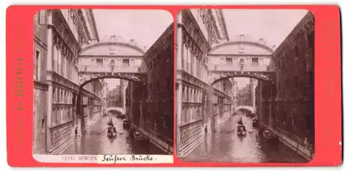 Stereo-Fotografie G. Brogi, Firenze, Ansicht Venezia, Seufzerbrücke, Gondel