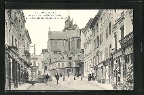 AK Pontoise, La Rue de l`Hôtel de Ville et l`Abside de St-Maclou