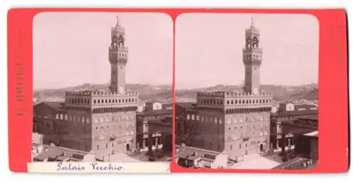 Stereo-Fotografie G. Brogi, Firenze, Ansicht Florenz, Palazzo Vecchio