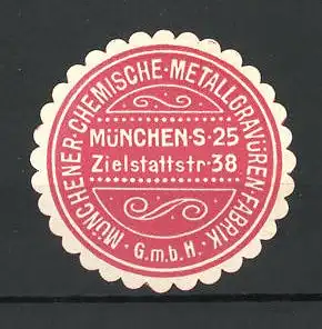Präge-Reklamemarke Münchener Chemische Metallgravüren-Fabrik, Zielstattstr. 38