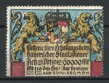 Reklamemarke Lotterie für e. Erholungsheim bayerischer Staatsdiener, A. & B. Schuler GmbH, Löwen mit Wappen