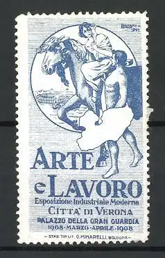 Künstler-Reklamemarke Verona, Esposizione Industriale Moderna Arte e Lavaro 1908, Arbeiter und Frau auf Pferd