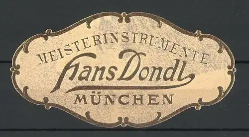 Reklamemarke München, Meisterinstrumente Hans Dondl