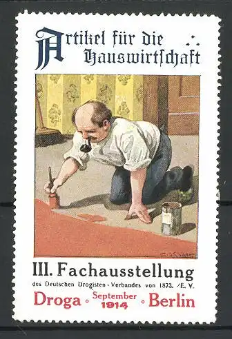 Reklamemarke Berlin, III. Fachausstellung Droga 1914, Mann streicht den Fussboden