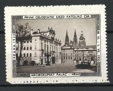 Reklamemarke Praha-Prag, Pruni Celostatni Sjezd Katoliku CSR 1935, Arcibiskupsky Palac-Hrad