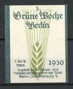 Reklamemarke Berlin, Ausstellung 5. Grüne Woche 1930, Getreideähre