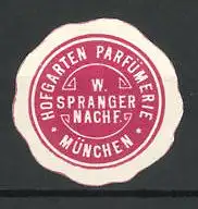 Reklamemarke München, Hofgarten Parfümerie W. Spranger Nachf.