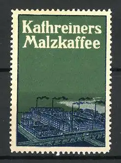 Reklamemarke Kathreiners Malzkaffee, Ansicht der Fabrik