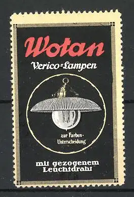 Reklamemarke Verico-Lampen der Firma Wotan, Glühlampe mit gezogenem Leuchtdraht