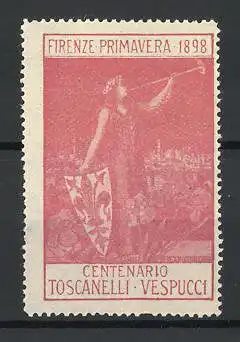 Künstler-Reklamemarke Firenze, Centenario Toscanelli-Vespucci 1898, Frau mit Wappen spielt Trompete