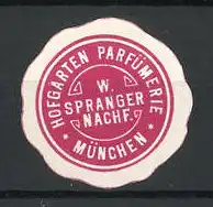 Präge-Reklamemarke Hofgarten Parfümerie, W. Spranger, München
