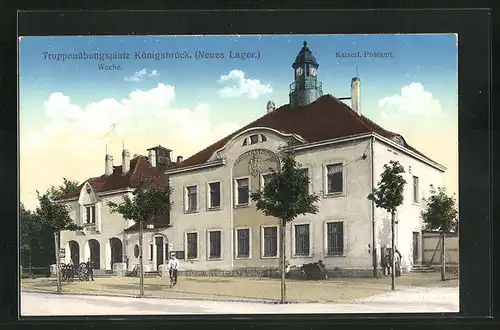 AK Königsbrück, Truppenübungsplatz, Wache, Kaiserliches Postamt
