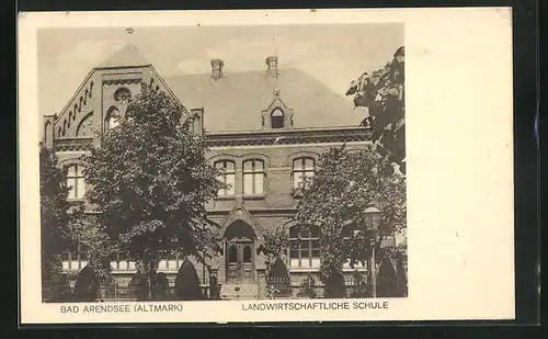 AK Bad Arendsee / Altmark, Landwirtschaftliche Schule, Töbelmannstrasse