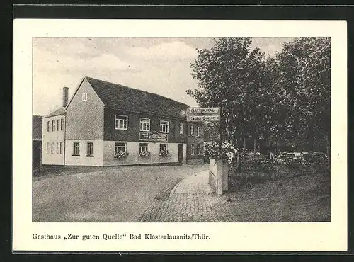 AK Bad Klosterlausnitz /Thür., Gasthaus Zur guten Quelle