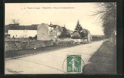 AK Valloux, Vue sur la Grande Route