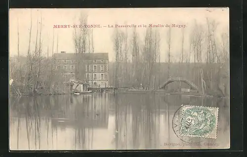 AK Merry-sur-Yonne, La Passerelle et le Moulin de Magny