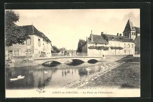 AK Ligny-le-Chatel, Le Pont de l`Abreuvoir