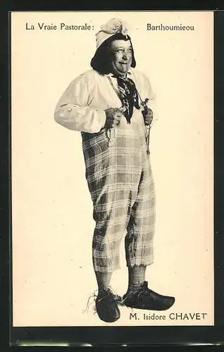 AK La Vraie Pastorale: Barthoumieou, M. Isodore Chavet, Komiker