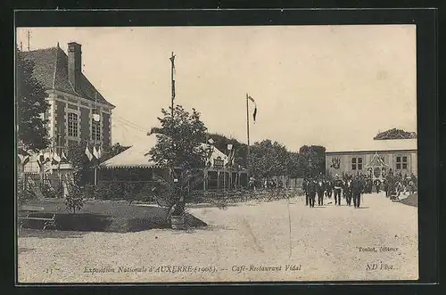 AK Auxerre, Exposition Nationale 1908, Café-Restaurant Vidal