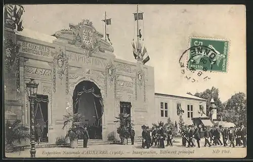 AK Auxerre, Exposition Nationale 1908, Inauguration, Bâtiment principal