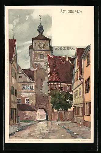 Künstler-AK K. Mutter: Rothenburg o.T., Partie am Weissen Turm