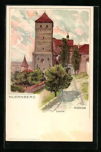 Künstler-AK Karl Mutter: Nürnberg, Am Heidenturm