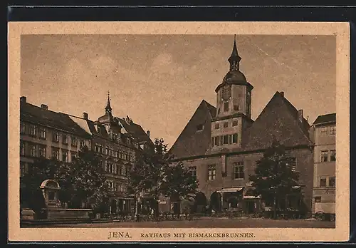 AK Jena, Rathaus mit Bismarckbrunnen