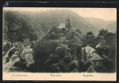 AK Tharandt, Burgkeller, Blick auf die Johannesstrasse